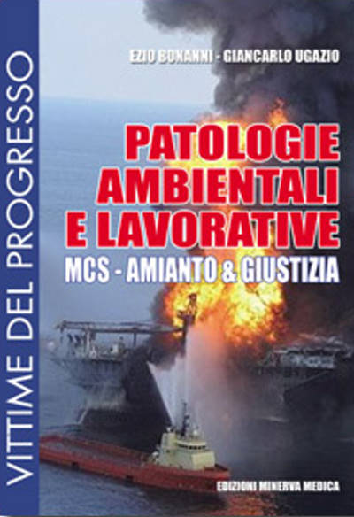 PATOLOGIE AMBIENTALI E LAVORATIVE - MCS - Amianto & Giustizia
